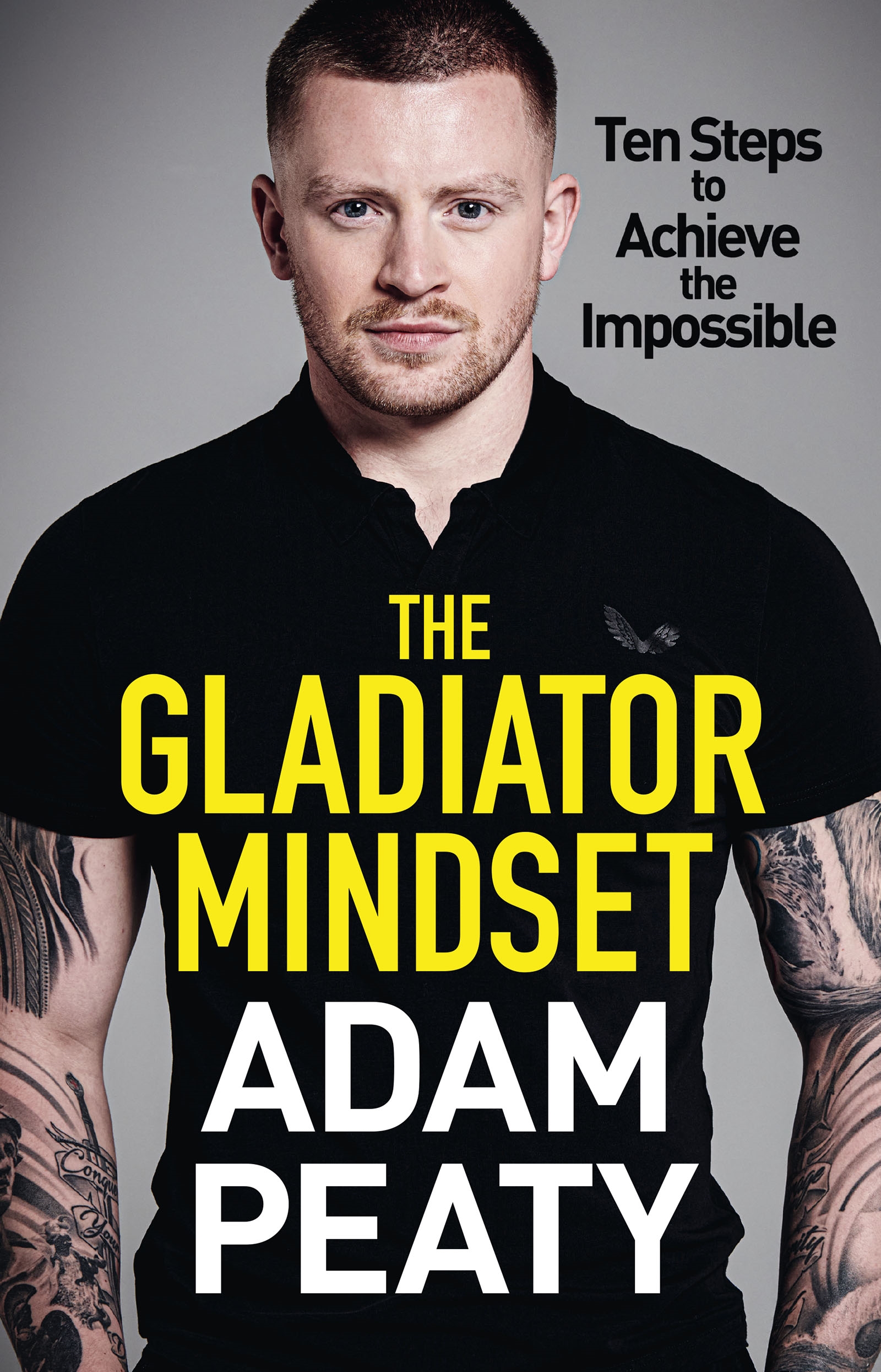 The Gladiator Mindset by Adam Peaty