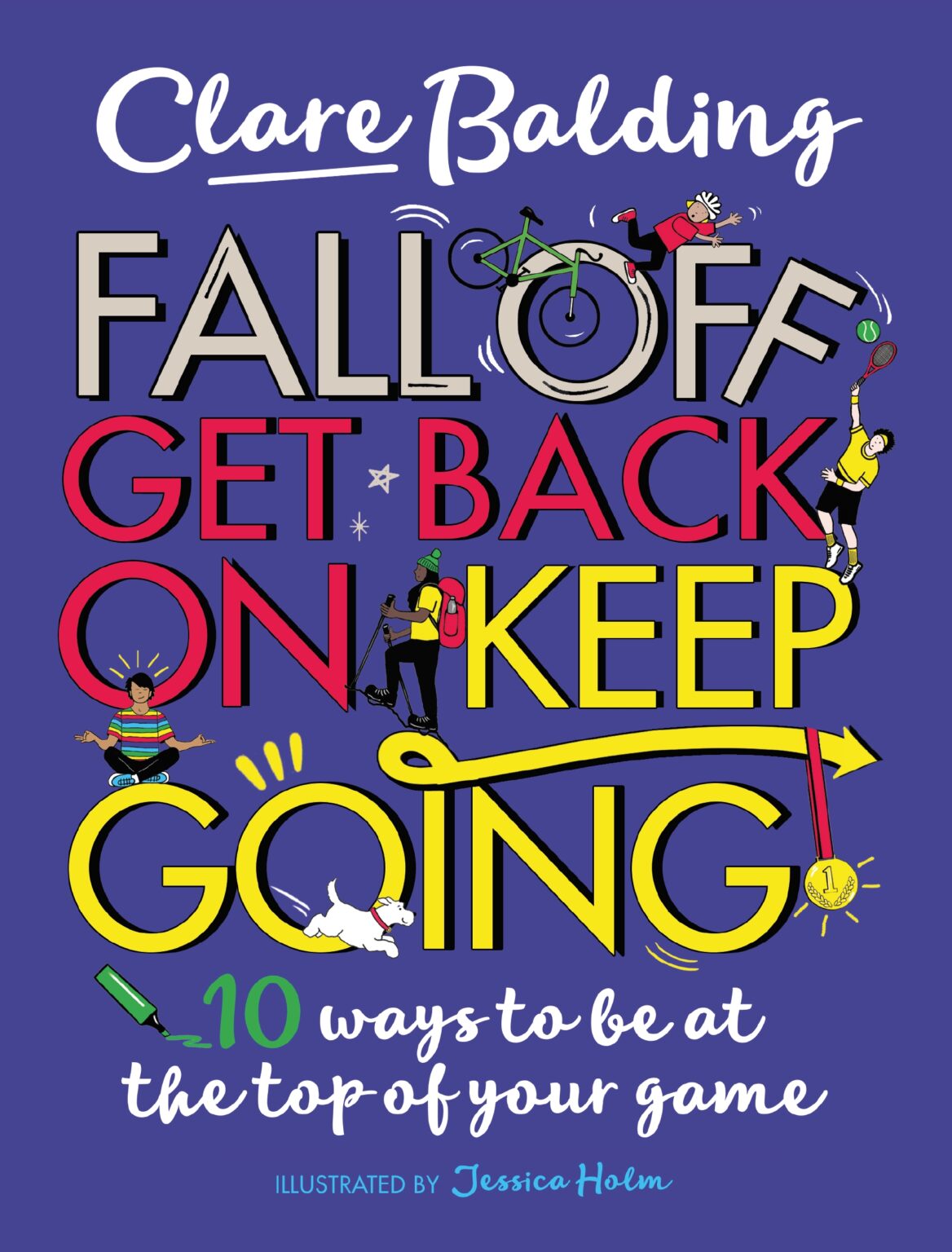 Fall Off Get Back on Keep Going by Clare Balding