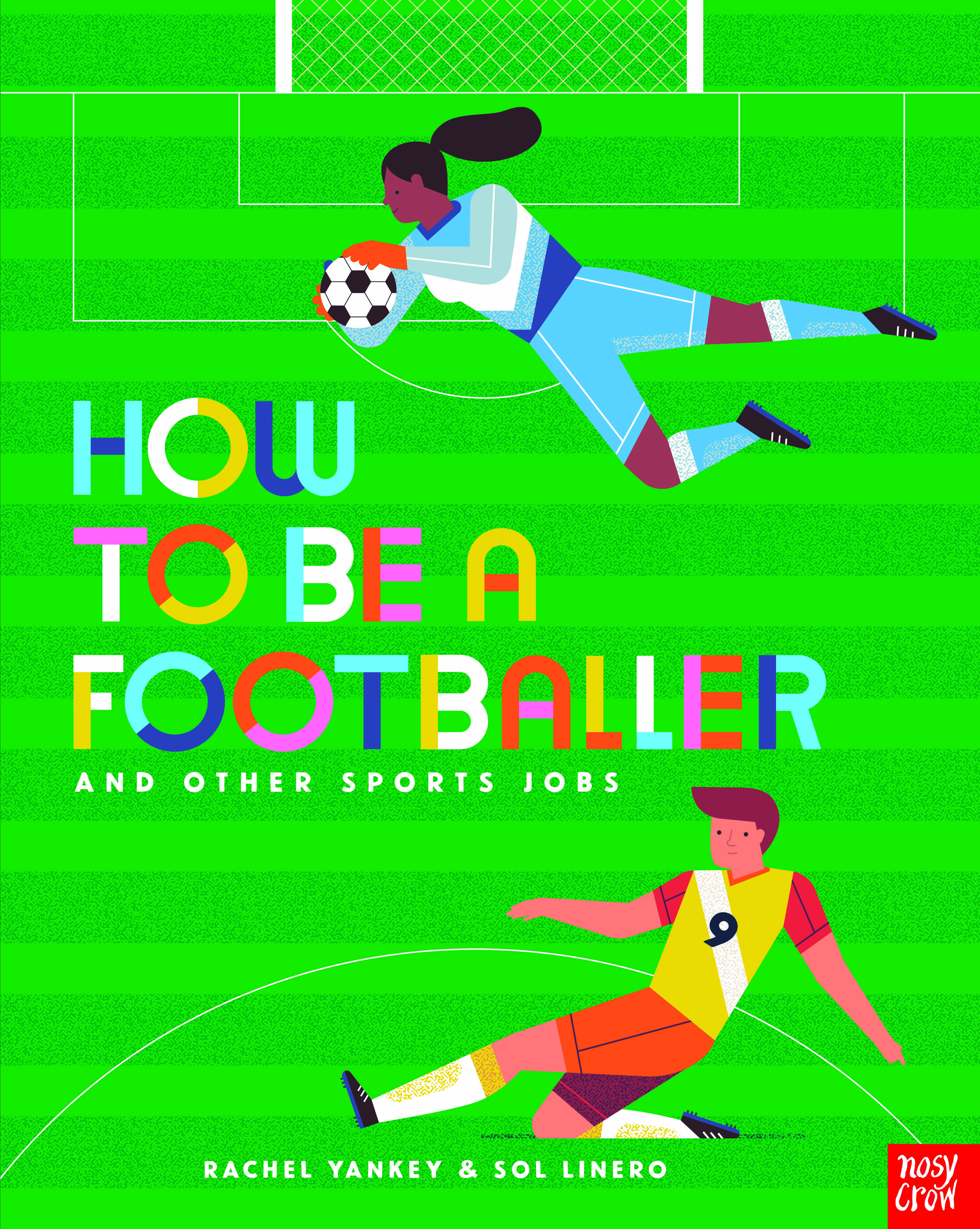 How To Be A Footballer by Rachel Yankey