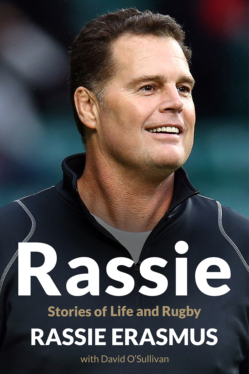 Rassie by Rassie Erasmus with David O'Sullivan