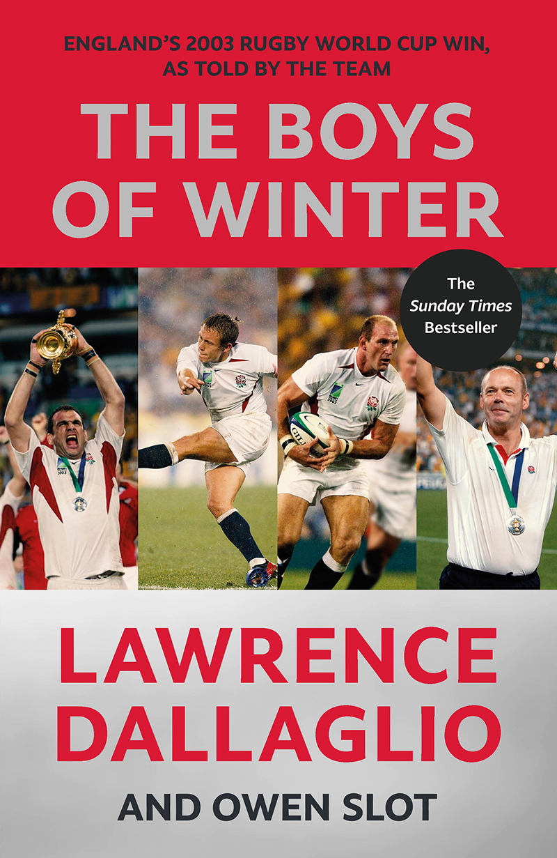 The Boys of Winter by Lawrence Dallaglio and Owen Slot