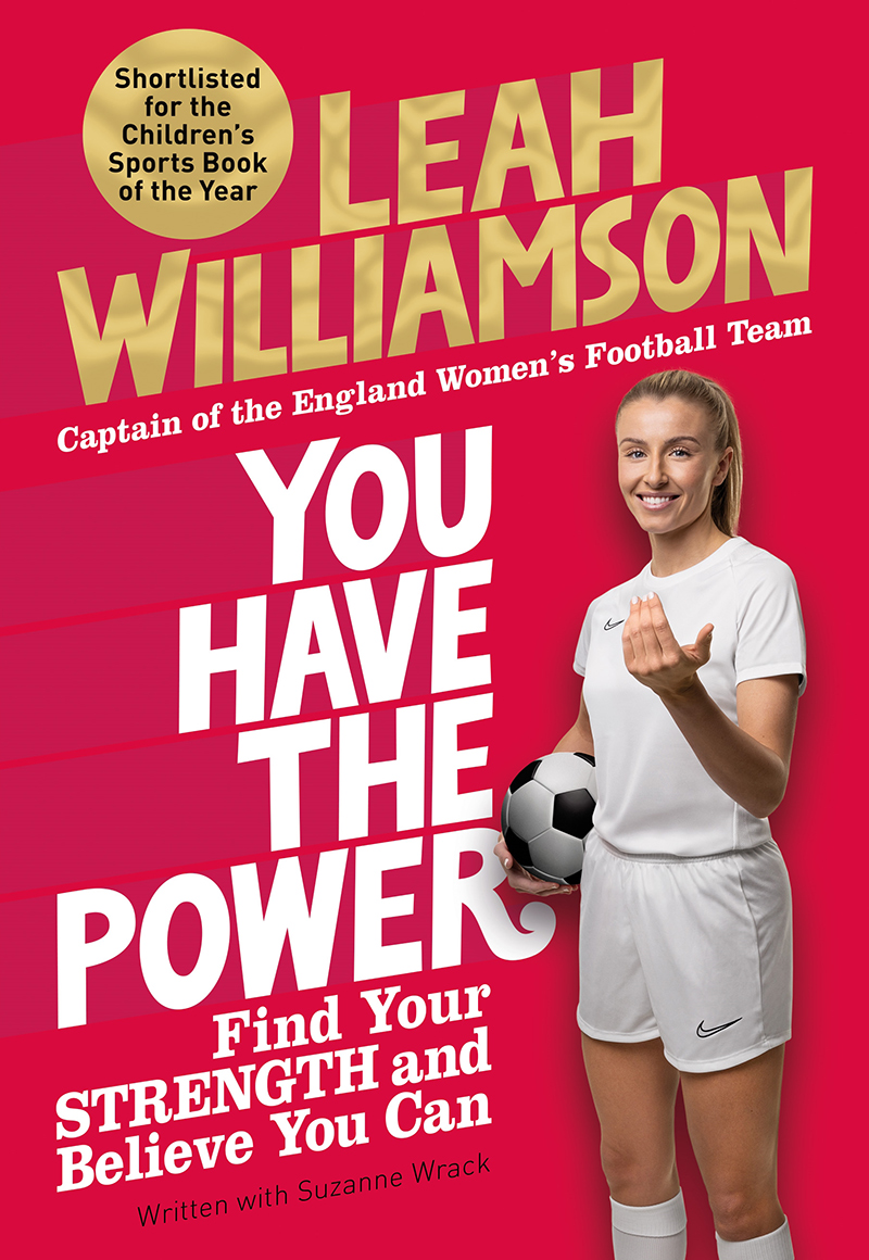 You Have the Power by Leah Williamson with Suzanne Wrack